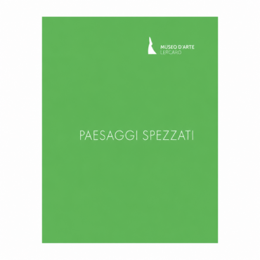 Paesaggi spezzati